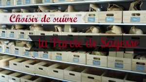 Choisir de suivre la Parole de Sagesse