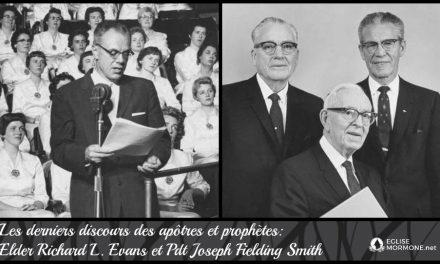 Les derniers discours des apôtres et prophètes: Elder Richard L. Evans et Pdt Joseph Fielding Smith