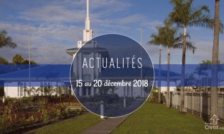 Actualités de l’Eglise du 15 au 20 décembre 2018